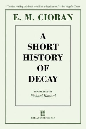 Buy A Short History of Decay at Amazon