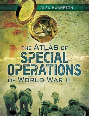 Buy The Atlas of Special Operations of World War II at Amazon