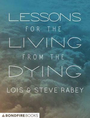 Buy Lessons for the Living from the Dying at Amazon