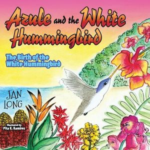 Buy Azule and the White Hummingbird at Amazon