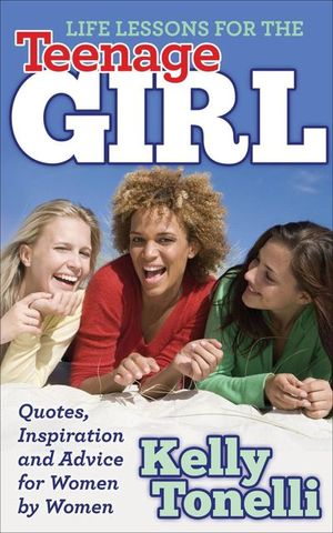 Buy Life Lessons for the Teenage Girl at Amazon