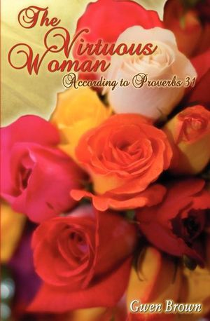 Buy The Virtuous Woman at Amazon