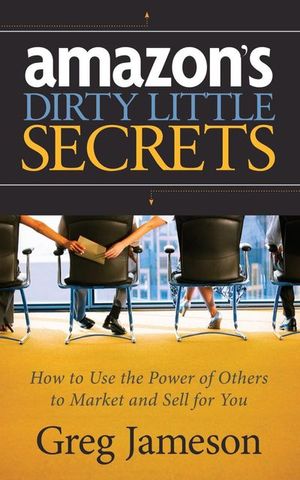 Buy Amazon's Dirty Little Secrets at Amazon