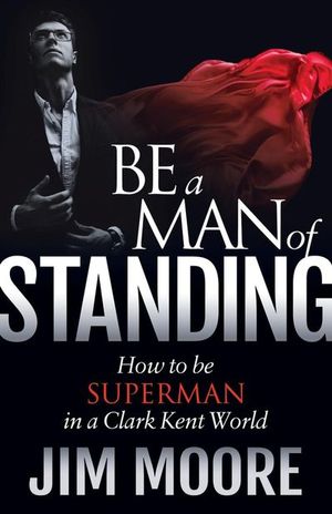 Buy Be a Man of Standing at Amazon