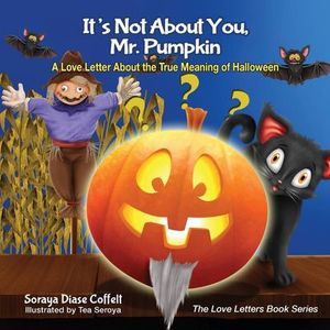 Buy It's Not About You, Mr. Pumpkin at Amazon
