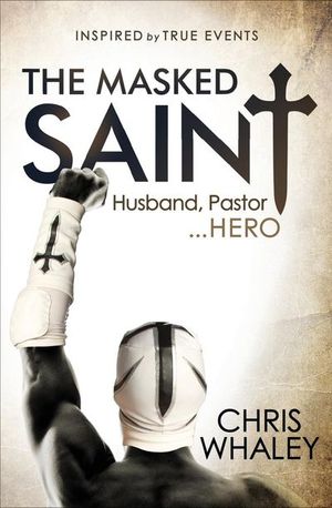 The Masked Saint