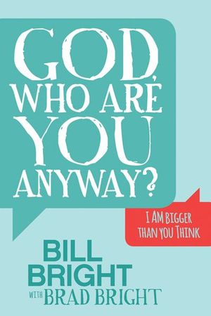 God, Who Are You Anyway?