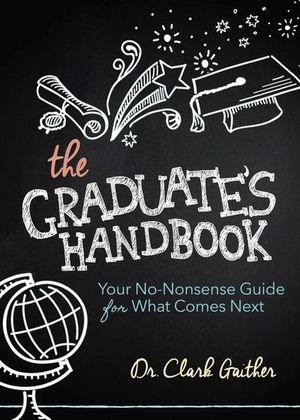 The Graduate's Handbook