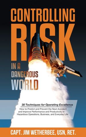 Buy Controlling Risk in a Dangerous World at Amazon