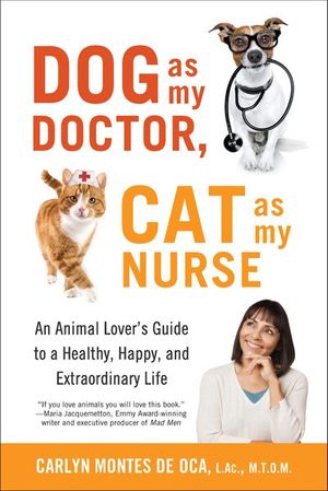 Buy Dog as My Doctor, Cat as My Nurse at Amazon