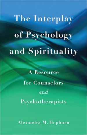 Buy The Interplay of Psychology and Spirituality at Amazon