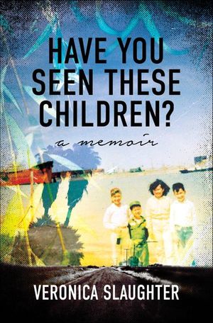 Have You Seen These Children?