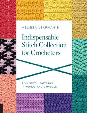 Buy Melissa Leapman's Indispensable Stitch Collection for Crocheters at Amazon