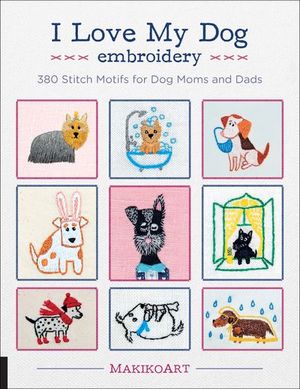 Buy I Love My Dog Embroidery at Amazon
