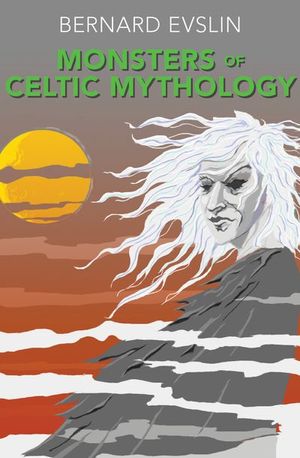 Buy Monsters of Celtic Mythology at Amazon