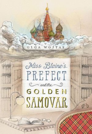 Buy Miss Blaine's Prefect and the Golden Samovar at Amazon