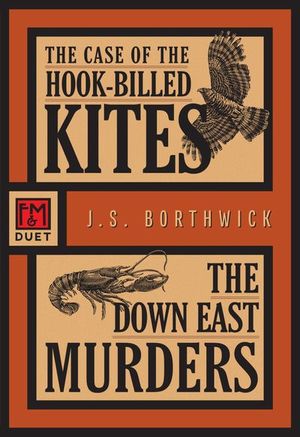 Buy The Case of the Hook-Billed Kites / The Down East Murders at Amazon