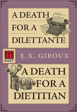 A Death for a Dilettante • A Death for a Dietitian