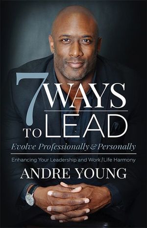 7 Ways to Lead