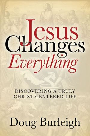 Jesus Changes Everything