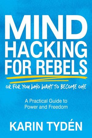 Buy Mind Hacking for Rebels at Amazon