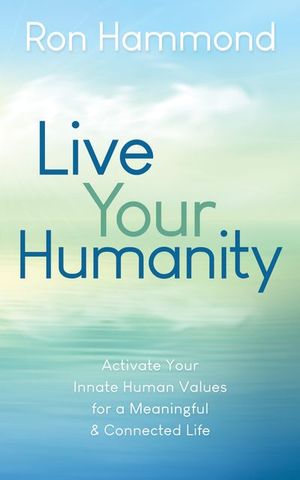 Buy Live Your Humanity at Amazon