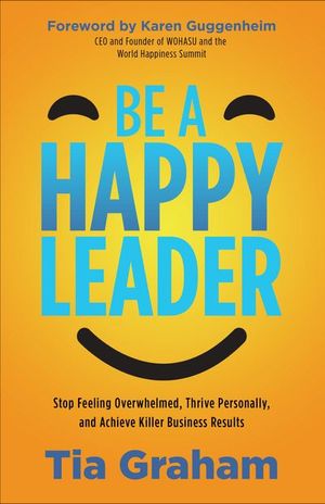 Buy Be a Happy Leader at Amazon