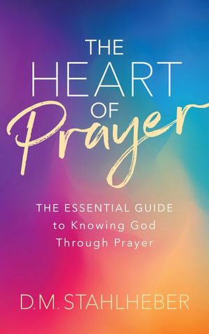Buy The Heart of Prayer at Amazon