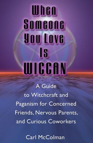 Buy When Someone You Love is Wiccan at Amazon