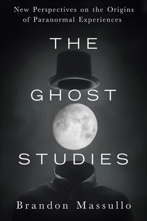 Buy The Ghost Studies at Amazon