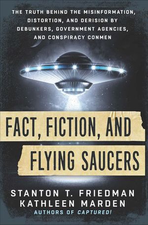 Fact, Fiction, and Flying Saucers