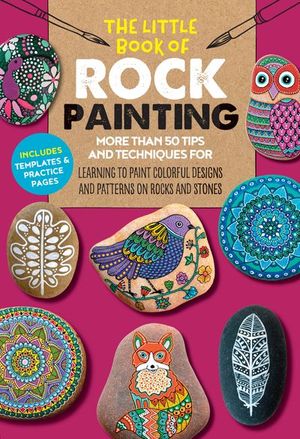 Buy The Little Book of Rock Painting at Amazon
