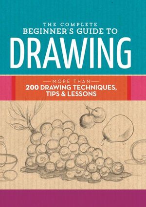 Buy The Complete Beginner's Guide to Drawing at Amazon