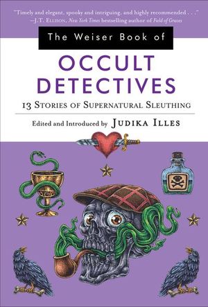 Buy The Weiser Book of Occult Detectives at Amazon