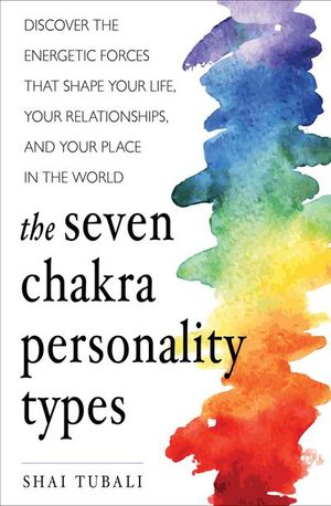 Buy The Seven Chakra Personality Types at Amazon