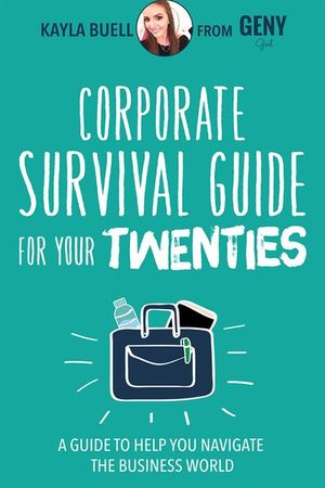 Buy Corporate Survival Guide for Your Twenties at Amazon