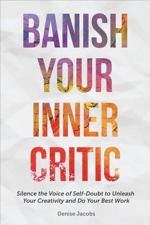 Buy Banish Your Inner Critic at Amazon