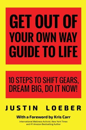 Buy Get Out of Your Own Way Guide to Life at Amazon
