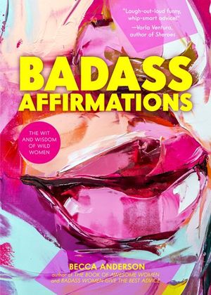 Buy Badass Affirmations at Amazon