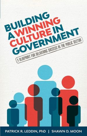 Buy Building a Winning Culture In Government at Amazon