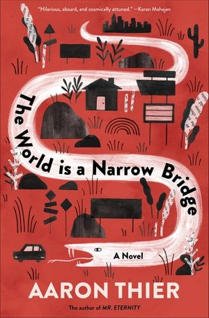 The World is a Narrow Bridge