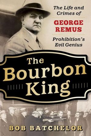 Buy The Bourbon King at Amazon