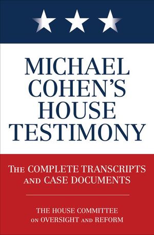 Michael Cohen's House Testimony