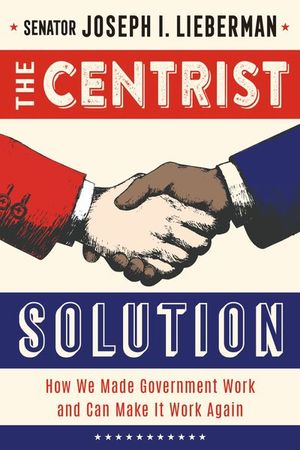 Buy The Centrist Solution at Amazon