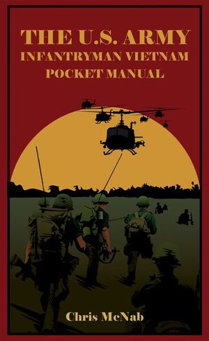 Buy The U.S. Army Infantryman Vietnam Pocket Manual at Amazon