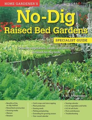 Buy No-Dig Raised Bed Gardens: Specialist Guide at Amazon