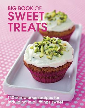 Buy Big Book of Sweet Treats at Amazon
