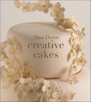 Buy Alan Dunn's Creative Cakes at Amazon