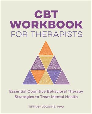 CBT Workbook for Therapists