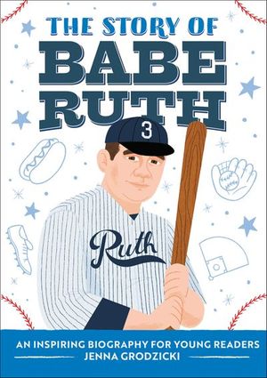 The Story of Babe Ruth